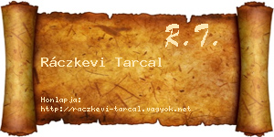 Ráczkevi Tarcal névjegykártya